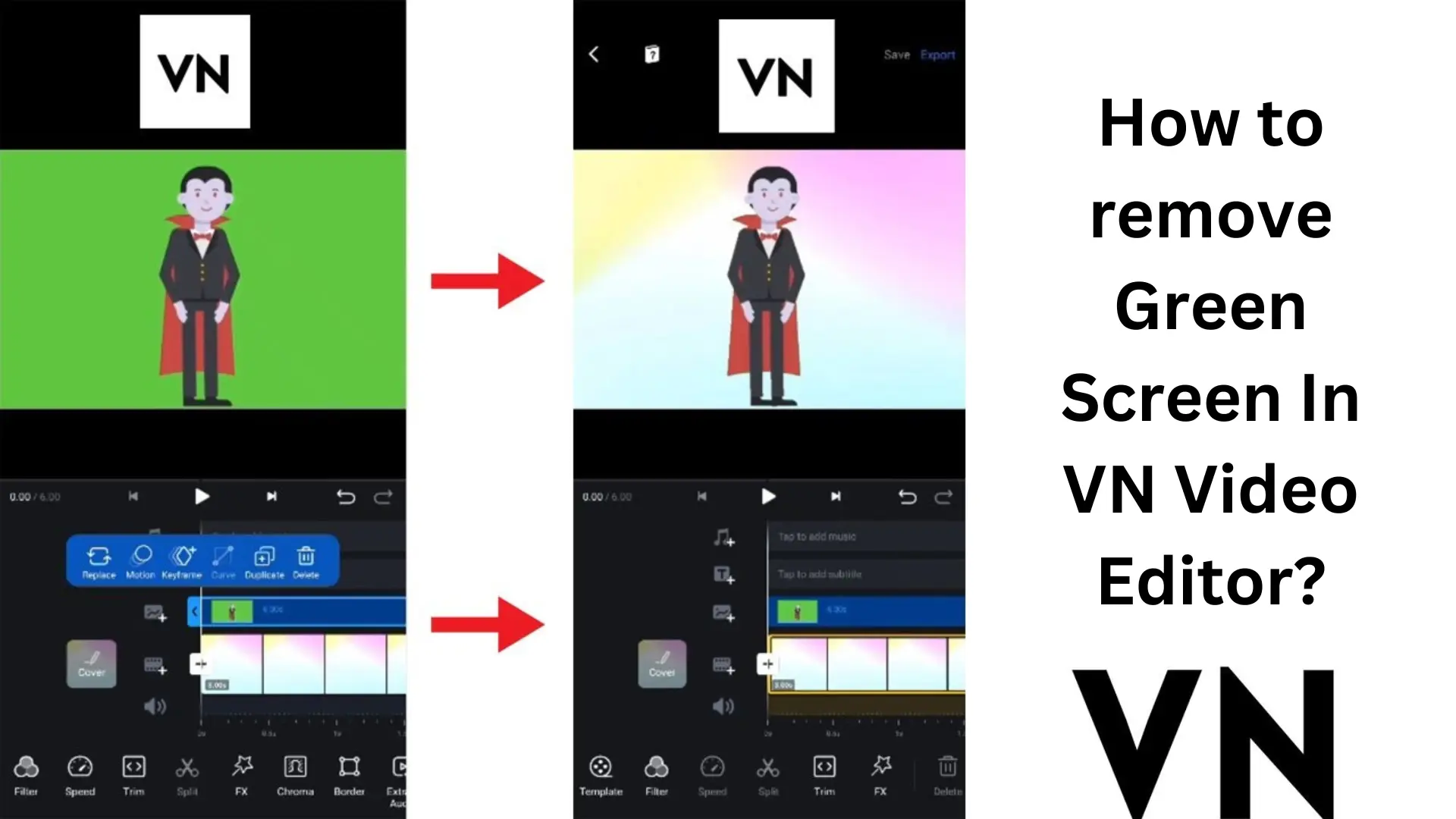 how to remove green screen in VN Video Editor?
